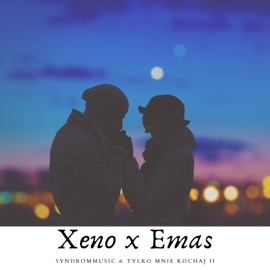 Tylko mnie kochaj II (feat. Emas) Xenoo