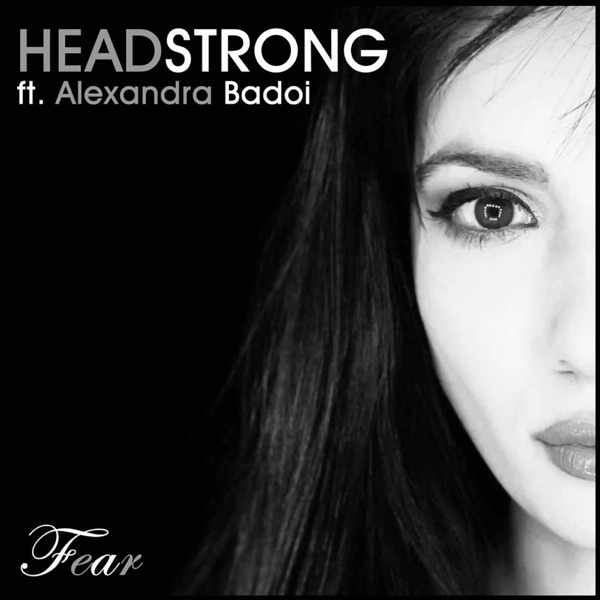 Fear - Single (feat. Alexandra Badoi) - Single