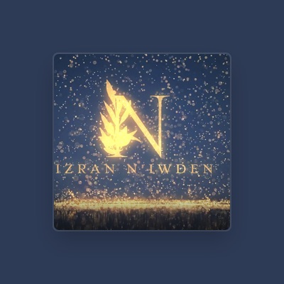 Listen to izran n iwden, watch music videos, read bio, see tour dates & more!