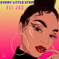 Every Little Step - Single - Eli Jas