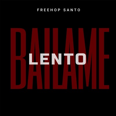 Báilame Lento - Single