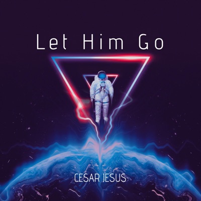 Let Him Go - Single