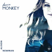 Alison Newman;Alison Newman feat. Ege Erdem;Ege Erdem - Dance Monkey