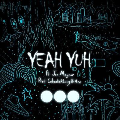Yeah Yuh (feat. Joe Maynor) - Single