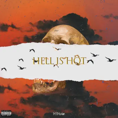 Listen to Hell Is Hot - Single by Mtmwan