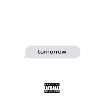 Tomorrow (feat. Infinite TGM) - Single