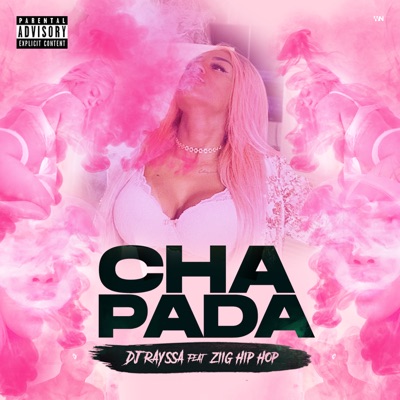 Chapada (feat. Ziig Hip Hop) - Single