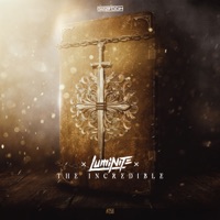 The Incredible - Single - Luminite