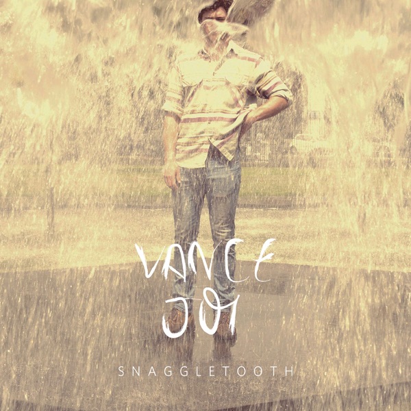 Snaggletooth - Single - Vance Joy