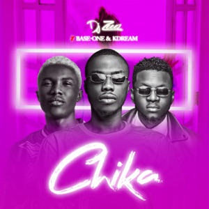 Chika (feat. Base One & KDream) - Single