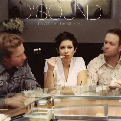 Breathe In, Breathe Out - Single - D'Sound