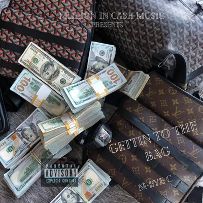 Gettin To the Bag - Single