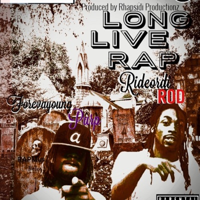 Long Live Rap