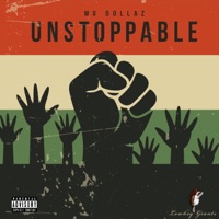 Unstoppable - Single - Mo Dollaz