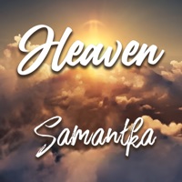 Heaven - Single - Samantka