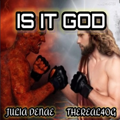 Is it God (feat. TheReal40G) - Single