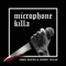 Microphone Killa (feat. Johnny Teflon) - James Heated lyrics