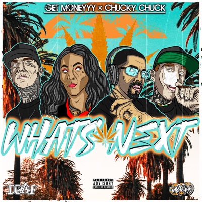 What's Next (feat. Chucky Chuck) - Single