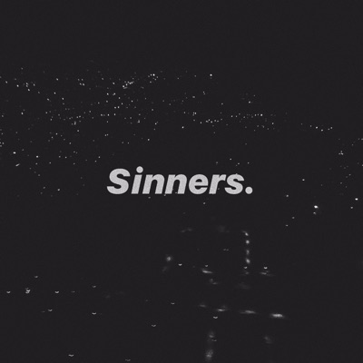 Sinners. - Single