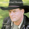 Love Songs - John Michael Montgomery