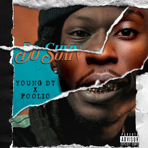 Do Sumn (feat. Foolio) - Single