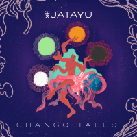 Jatayu - Chango Tales - EP artwork
