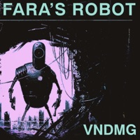 Fara's Robot - Single - VNDMG