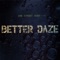 Golden Brown - Better Daze lyrics