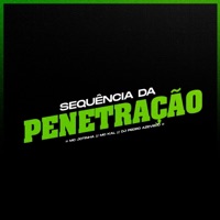 Sequência da Penetração - Single - MC Kal, MC Jotinha & Dj Pedro Azevedo