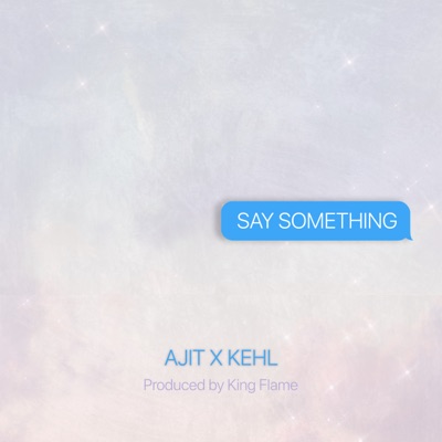 Say Something - Single