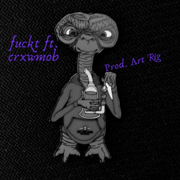 fuckt (feat. Crxwmob)