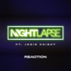 Reaction (feat. Jodie Knight) by Nightlapse iTunes Track 1