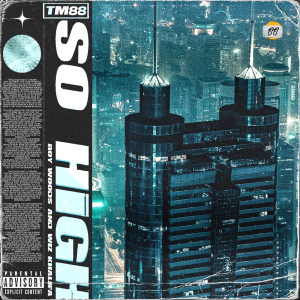 So High - Single - TM88, Wiz Khalifa & Roy Woods