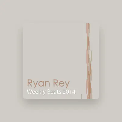 Listen to Ryan Rey, watch music videos, read bio, see tour dates & more!