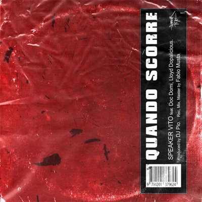 Quando Scorre (feat. Lloyd Dopalicious & Doc Domi) - Single