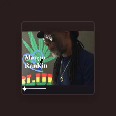 Listen to Mango Rankin', watch music videos, read bio, see tour dates & more!