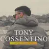 Tony Cossentino - Vene primm' e te