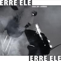 Erre Ele - Single - Soul Big Barras