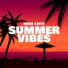 Mike Leite - Summer Vibes