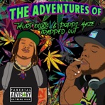 Trapped Out "The Adventures of Thurt Exotic & Poppi Haze" (feat. Young Poppi) - EP