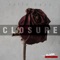 Closure - Colin Keyz lyrics