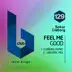 Feel Me Good - Single album cover