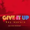 Stream & download Give It Up (Remix) - Single