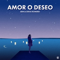 Amor O Deseo - Single - Griss Romero & SBM