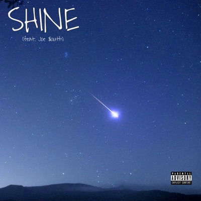 Shine (feat. Joe $outh) - Single