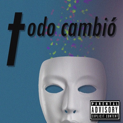 Todo Cambió - Single