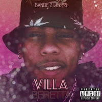 Villa (feat. Beretta) - Single - Bande 2 Loups