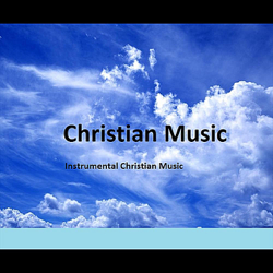 Instrumental Christian Music - Christian Music Cover Art