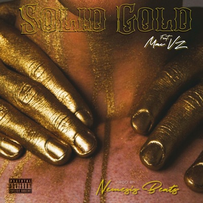 Solid Gold (feat. Mac VZ) - Single