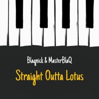 Straight Outta Lotus (feat. MasterBlaq & Mr S'kay) - Single - Blaqnick